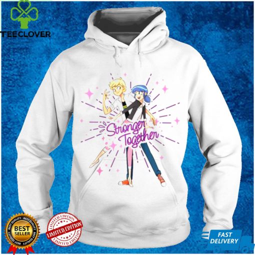 Miraculous Ladybug Valentines Day Stronger Together Shirt tee