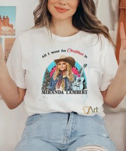 Miranda Lambert All I Want For Christmas Is T Shirt