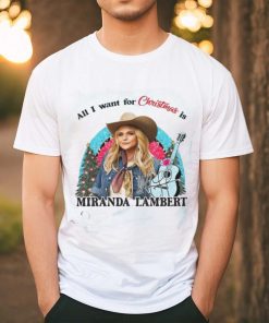 Miranda Lambert All I Want For Christmas Is T Shirt