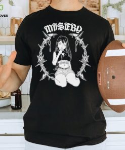 Misery on your knees shirt