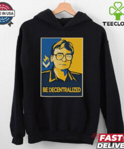 Mises Hoppe Be Decentralized T Shirt