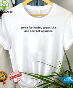 Misha Collins Sorry For Having Great Tits And Correct Opinions Shirt