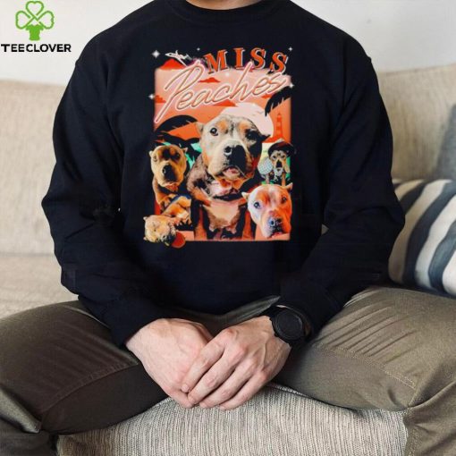 Miss Peaches dog portrait 2024 hoodie, sweater, longsleeve, shirt v-neck, t-shirt