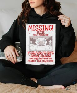 Missing Tuxie The Li’l Penguin Baby Shirt