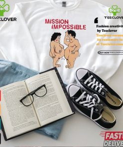 Mission Impossible Joke Comic People Tee shirt