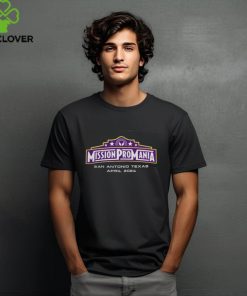 Mission Pro Mania San Antonio Texas April 2024 Shirt
