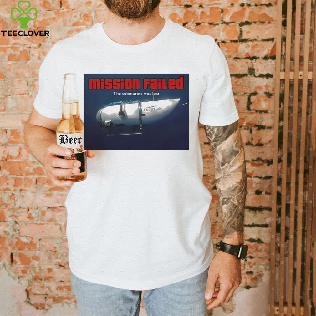Mission failed the submarine was lost photo design shirt Mission failed the submarine was lost photo design shirt