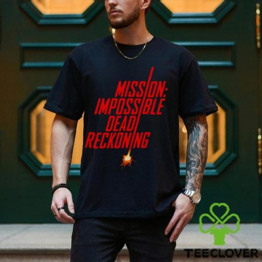 Mission impossible dead reckoning hoodie, sweater, longsleeve, shirt v-neck, t-shirt