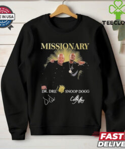 Missionary With Dr Dre And Snoop Dogg Shirt