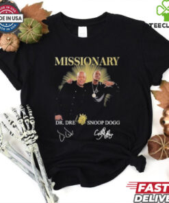 Missionary With Dr Dre And Snoop Dogg Shirt