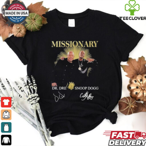 Missionary With Dr Dre And Snoop Dogg Shirt