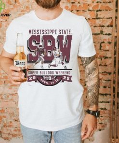 Mississippi State Super Bulldog Weekend 2022 hoodie, sweater, longsleeve, shirt v-neck, t-shirt