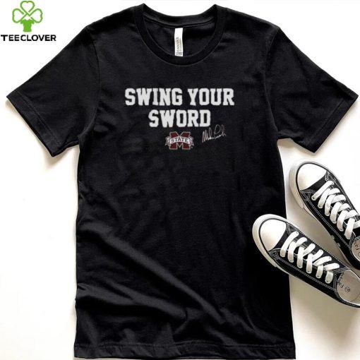 Mississippi State Swing Your Sword Signature Shirt