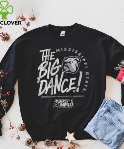 Mississippi State The Big Dance Shirt 1 Mississippi State The Big Dance Shirt