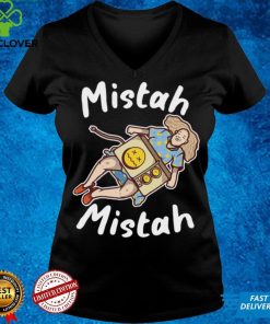 Mistah Mistah  T shirt