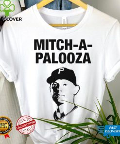 Mitch A Palooza Pittsburgh Pirates Shirt