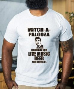 Mitch A Palooza shirt