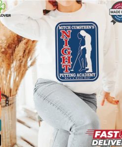 Mitch Cumsteen’s Night Putting Academy Shirt