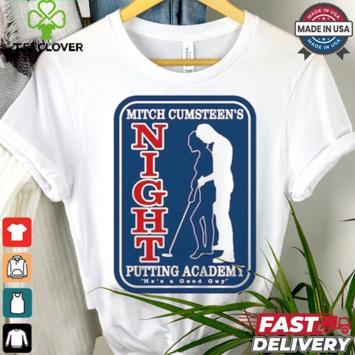 Mitch Cumsteen’s Night Putting Academy Shirt