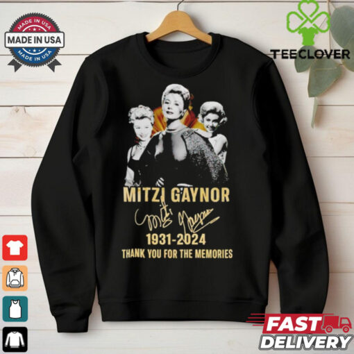 Mitzi Gaynor 1931 2024 Thank You For The Memories hoodie, sweater, longsleeve, shirt v-neck, t-shirt