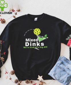 Mixed Dinks Pickleball Martini Shirt