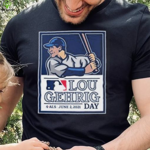 Mlb Lou Gehrig Day Shirt