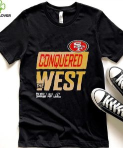 San Francisco 49ers Conquered The West Champions 2022 hoodie, sweater, longsleeve, shirt v-neck, t-shirt