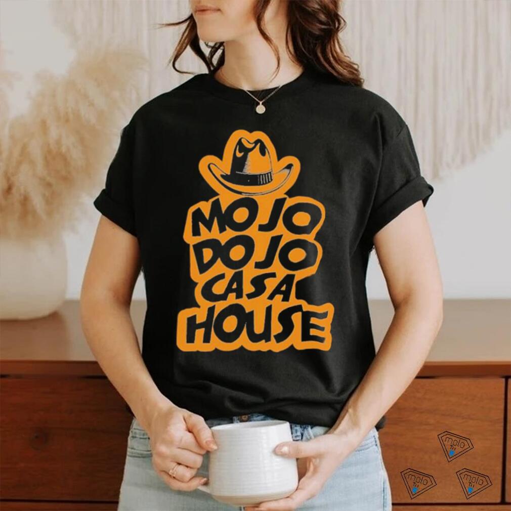 Mojo Dojo Casa House Haven Shirt Mojo Dojo Casa House Haven Shirt