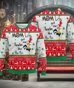 Mom Life Got Me Like Hei Hei 3D Ugly Christmas Sweater