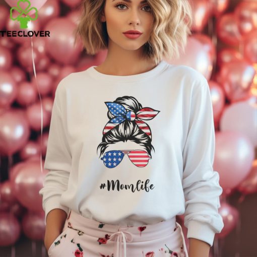 Mom Life Messy Bun America Flag Mothers Day Gift 4th Of July T Shirt