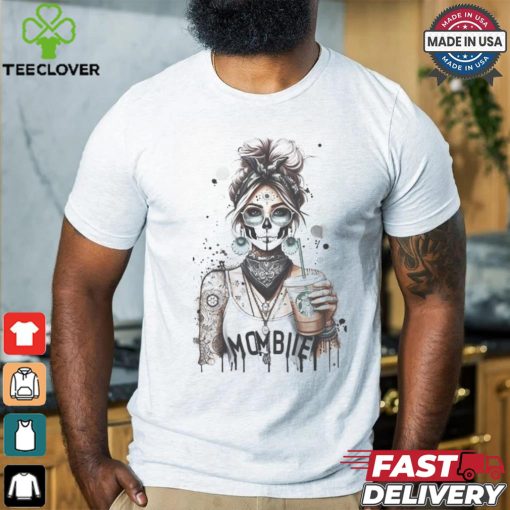 Mombie girl T shirt