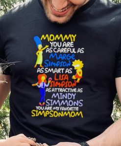 Mommy you are as careful as marge Simpson shirt 3 Mommy you are as careful as marge Simpson shirt