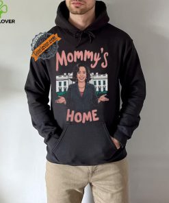 Mommys Home Shirt Kamala Harris T Shirt Kamala For President Shirt Madam President Kamala Harris Shirt