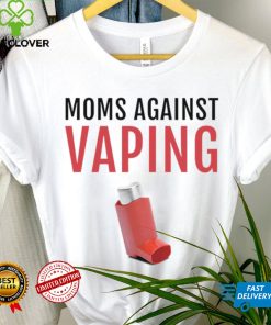 Moms Against Vaping T shirt