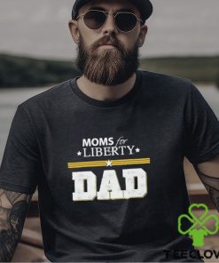 Moms For Liberty Dad hoodie, sweater, longsleeve, shirt v-neck, t-shirt