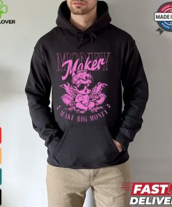Money Maker Make Big T Shirt