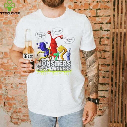 Monsters Have Manners cartoon hoodie, sweater, longsleeve, shirt v-neck, t-shirt