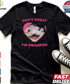 Moo Deng Can’t Today I’m Swamped Shirt