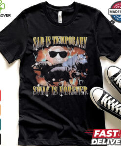 Moo Deng Sad Is Temporary Swag is Forever vintage shirt
