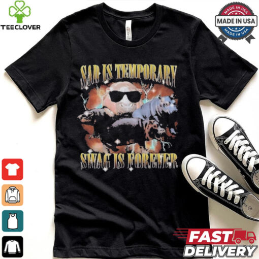 Moo Deng Sad Is Temporary Swag is Forever vintage shirt