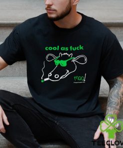 Moo cool as fuck moo hoodie, sweater, longsleeve, shirt v-neck, t-shirt