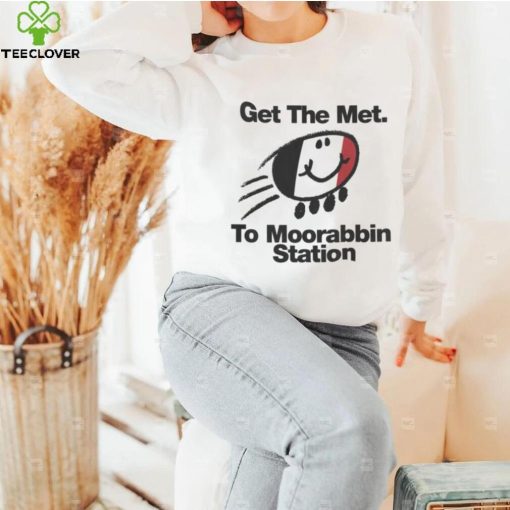 Moorabbin Station ‘Get the Met’ retro hoodie, sweater, longsleeve, shirt v-neck, t-shirt