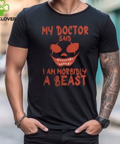 Morbidly a Beast Shirt