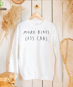 More Bikes Less Cars Shirt 1 More Bikes Less Cars Shirt