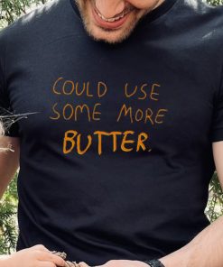 More Butter Tee Ethically Made T Shirt