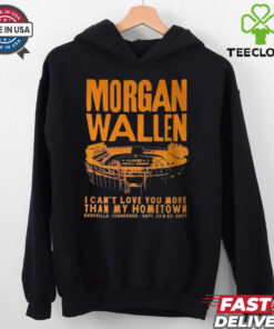 Morgan Wallen I Can_t Love You More That My Hometown Shirt