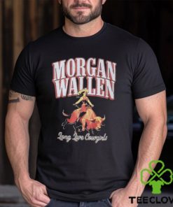 Morgan Wallen Long Live Cowgirls Shirt