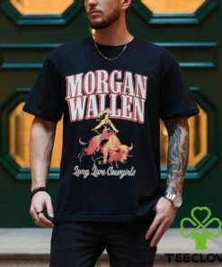 Morgan Wallen Long Live Cowgirls Shirt