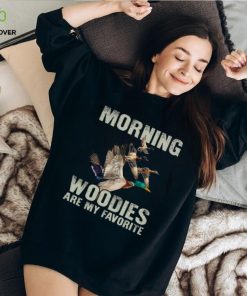 Morning Woodies Are My Favorite T Shirt 1 Morning Woodies Are My Favorite T Shirt