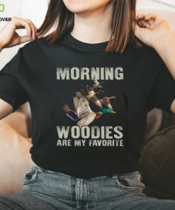Morning Woodies Are My Favorite T Shirt 2 Morning Woodies Are My Favorite T Shirt
